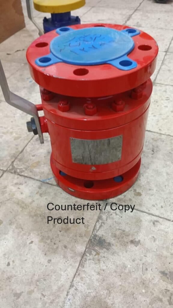 Counterfeit batu valve / unauthorized api 6d products